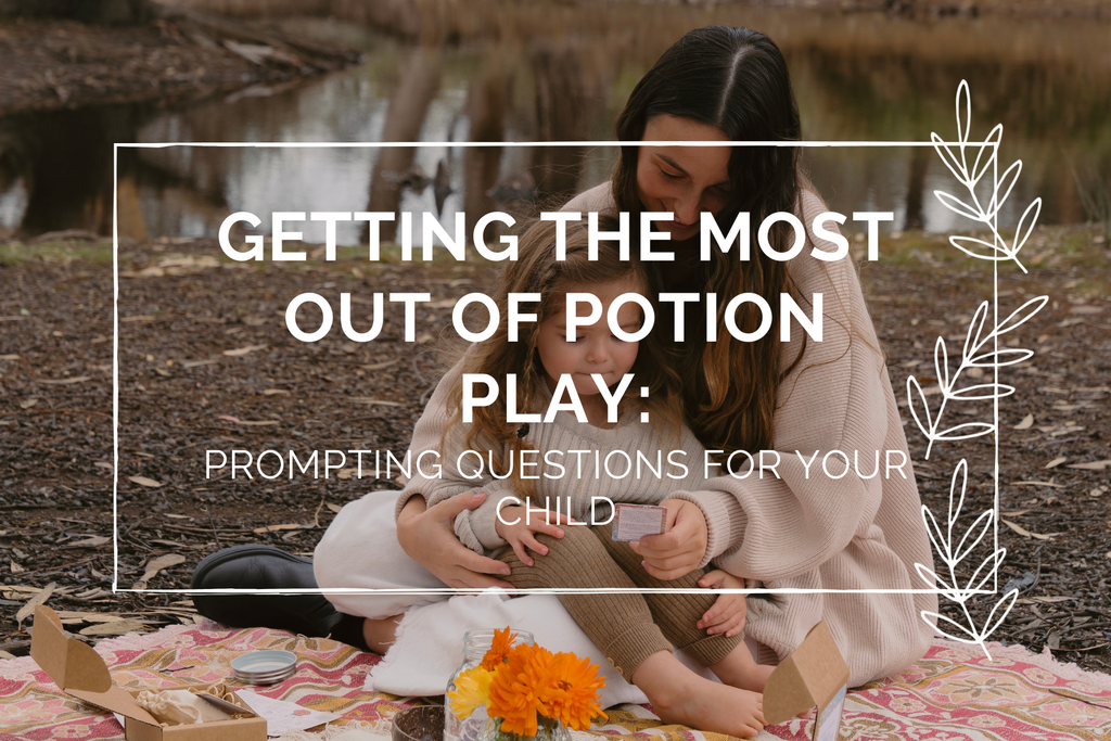 Getting the Most out of Potion Play: Prompting Questions for your Child